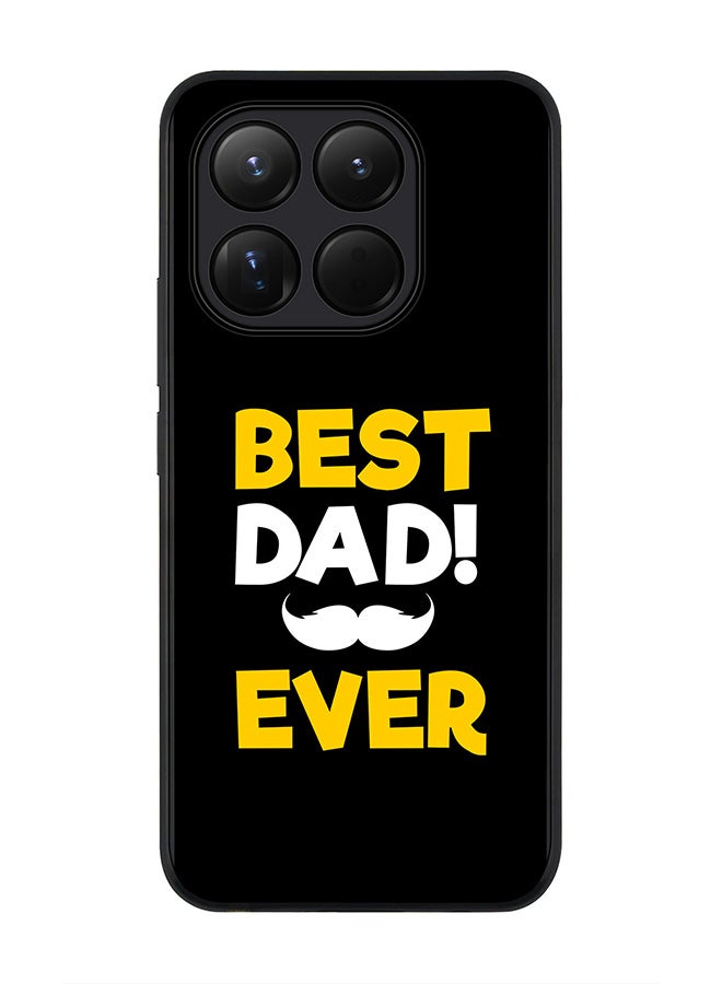 For Xiaomi 15T Case,Slim fit Camera Protection, Shockproof Thin Phone cover  - Best Dad Ever